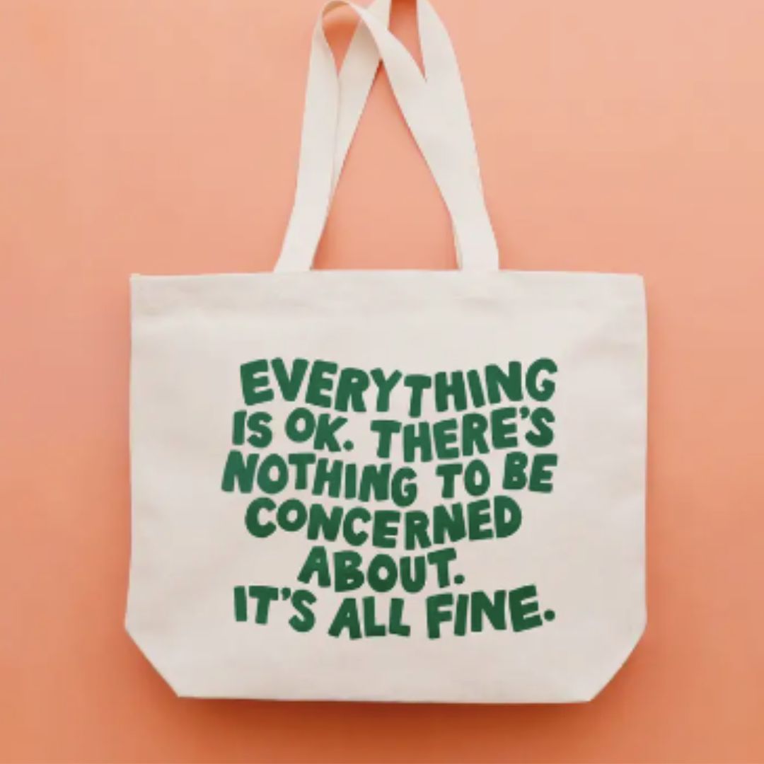 Everything is OK! Tote Bag