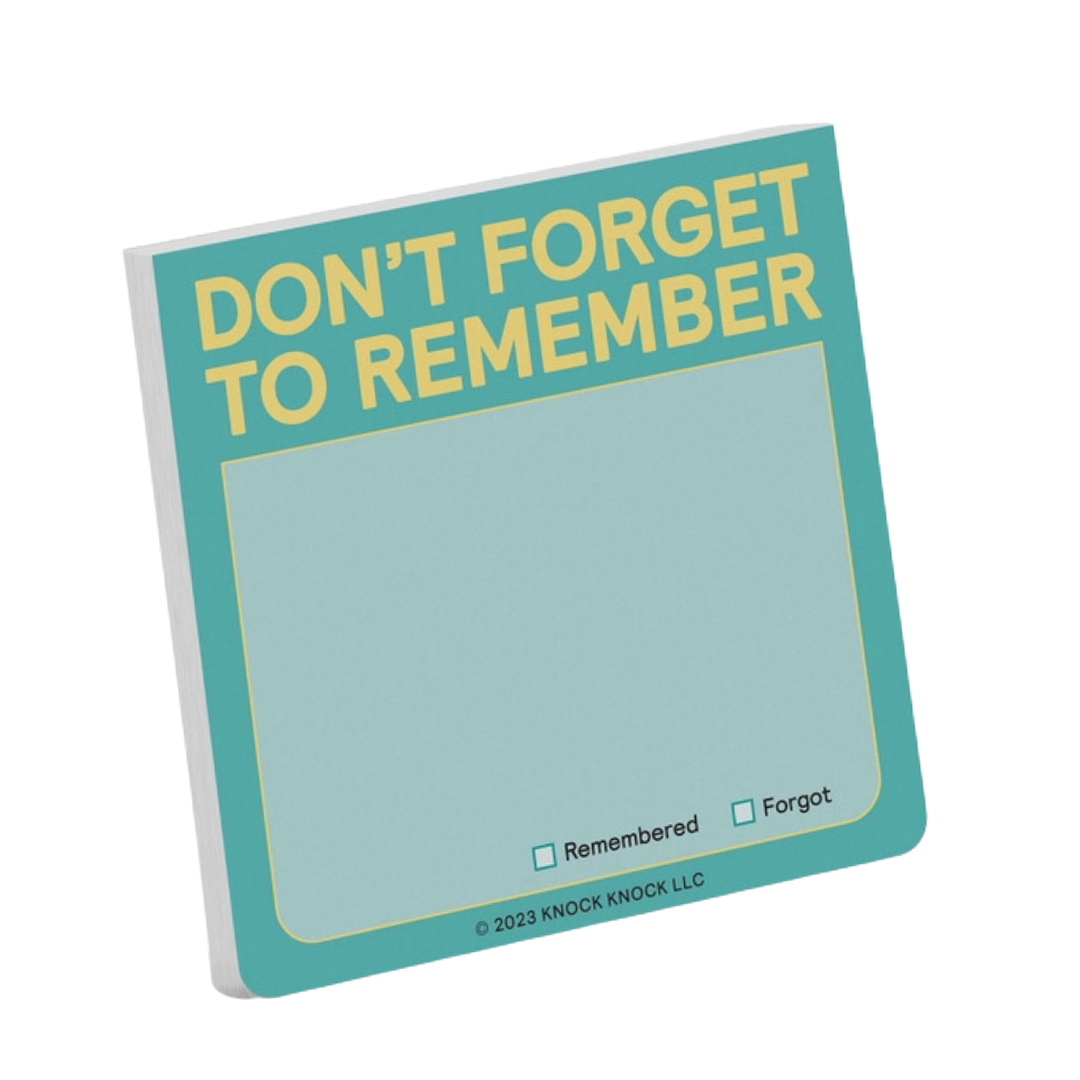Don&#39;t Forget to Remember Sticky Note