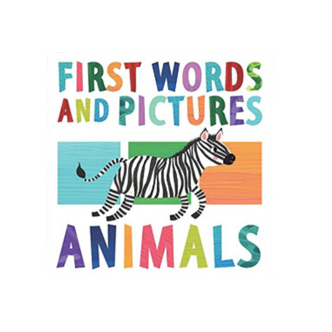 First Words &amp; Pictures: Animals