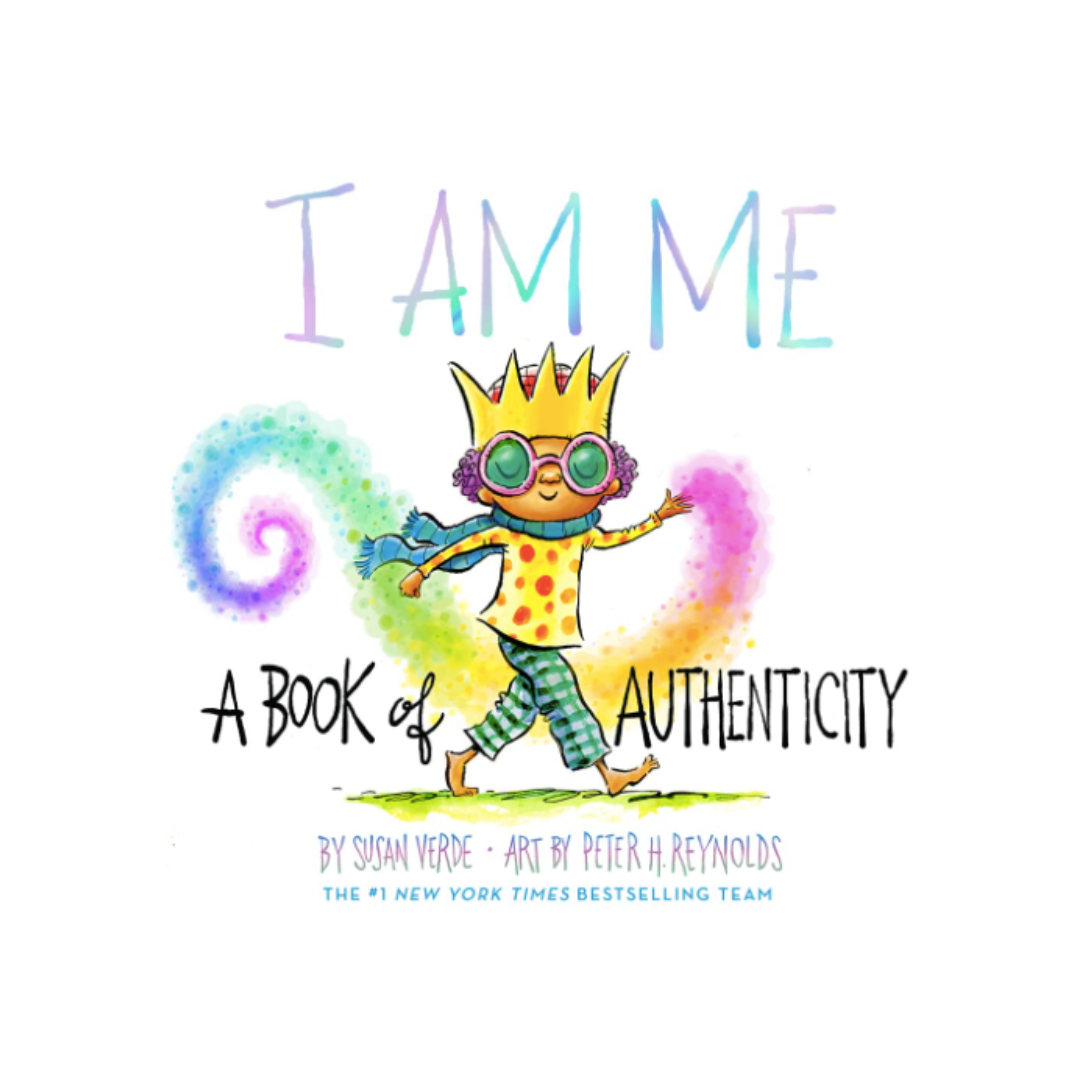 I am Me: A Book of Authenticity